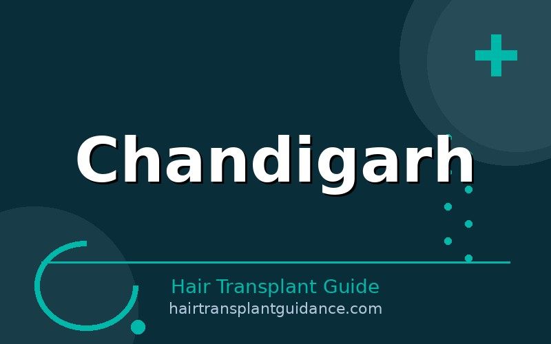 Chandigarh hair transplant guide