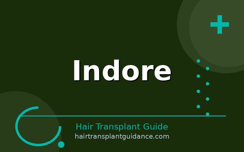 Indore hair transplant guide